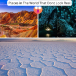 Places in The World That Dont Look Real